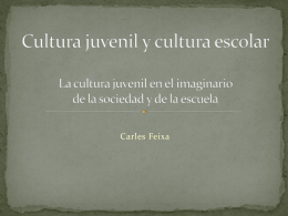 Cultura juvenil y cultura escolar - Campaña Latinoamericana por el
