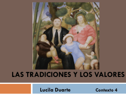 Las tradiciones y los valores - Lucila Duarte