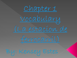 Chapter 1 Vocabulary (La estacion de ferrocarril)