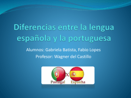 Diferencias y dificultades entre la lengua española y la portuguesa