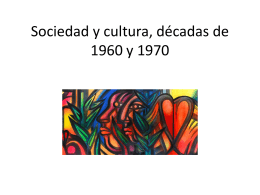 Sociedad y cultura, décadas de 1960 y 1970