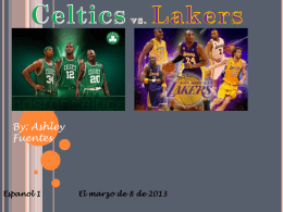 Celtics vs. Lakers - Ashley Fuentes`s ePortfolio