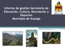 Informe de gestión Secretaría de Educación, Cultura, Recreación y