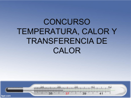 Concurso Calor, Temperatura y Transferencia de Calor