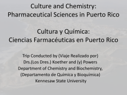 Culture and Chemistry: Pharmaceutical Sciences in Puerto Rico