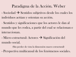 Max Weber. Acción social y tipos ideales.