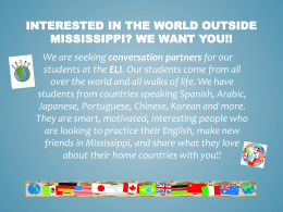 Interested in the world outside Mississippi? WE
