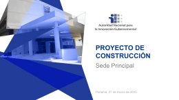 Proyecto de Construcción de Sede Principal de la Autoridad