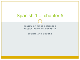 Spanish 1 chapter 5 - Madison County Schools