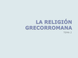 LA RELIGIÓN GRECORROMANA
