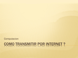 Como transmitir por internet ?