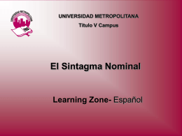 El Sintagma Nominal - Sistema Universitario Ana G.