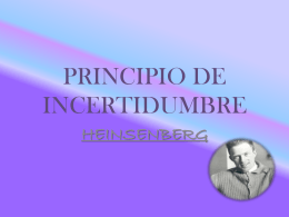 PRINCIPIO DE INCERTIDUMBRE