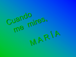 Cuando me mires, María