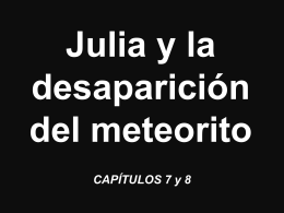 Julia y la desaparición del meteorito