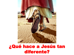 ¿Qué hace a Jesús tan diferente? -
