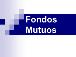 FONDO MUTUO O FONDO DE INVERSION