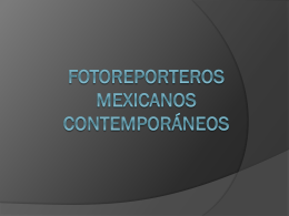 Fotógrafos Mexicanos Contemporáneos