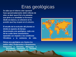 Eras geológicas - Semillero de Bioquimica INEM