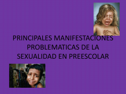 PRINCIPALES MANIFESTACIONES PROBLEMATICAS DE LA