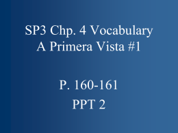SP3 Chp. 4 Vocabulary A Primera Vista #1