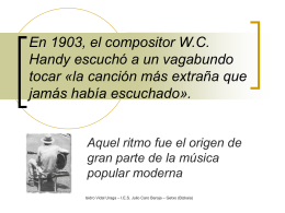 En 1903, el compositor W.C. Handy escuchó a un