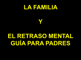LA FAMILIA Y EL RETRASO MENTAL