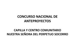 CONCURSO NACIONAL DE ANTEPROYECTOS CAPILLA Y
