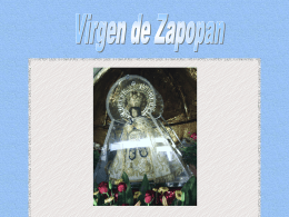 VIRGEN DE ZAPOPAN - Mariologia Maria Virgen