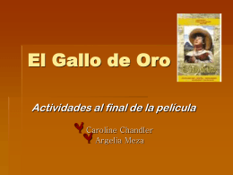 El Gallo de Oro - Classical and Modern Languages