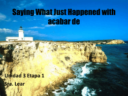 Saying What Just Happened with acabar de