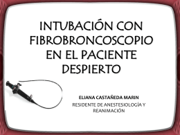INTUBACIÓN CON FIBROBRONCOSCOPIO EN EL PACIENTE