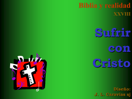 28 Sufrir con Cristo