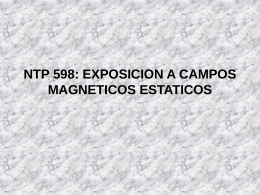 NTP 598: EXPOSICION A CAMPOS MAGNETICOS ESTATICOS