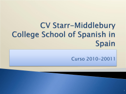 CV Starr-Middlebury College School of Spanish in