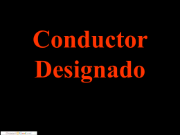 Conductor Designado - C