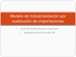 Modelo de Industrialización por sustitución de