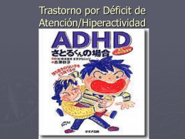 Trastorno por Déficit de Atención/Hiperactividad