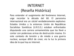 INTERNET (Reseña Histórica)