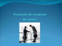 Protocolo de recepción de visitas.