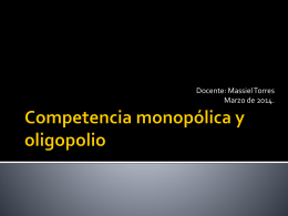 Competencia monopólica y oligopolio