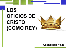 LOS OFICIOS DE CRISTO (COMO REY)