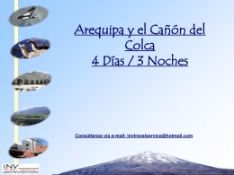 Arequipa y el Cañón del Colca 4 Días / 3 Noches