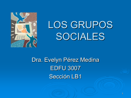 LOS GRUPOS SOCIALES - Edfu3007`s Weblog | Presenta