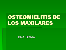 OSTEOMIELITIS DE LOS MAXILARES
