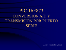 PIC 16F873 CONVERSIÓN A/D Y TRANSMISIÓN POR PUERTO