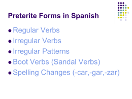 Preterit Forms: regular verbs