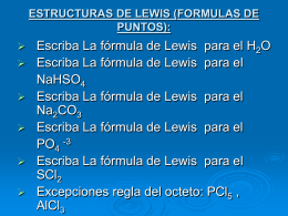 ESTRUCTURAS DE LEWIS (FORMULAS DE PUNTOS):
