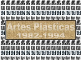 ARTES PLASTICAS 1982-1994