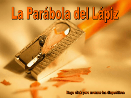 The Pencil Parable - PARROQUIA SAN MARCOS